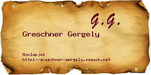 Greschner Gergely névjegykártya